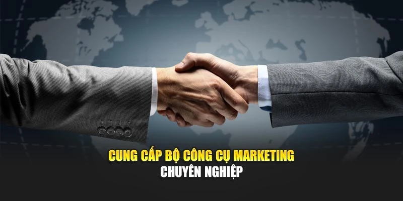 Cung cấp bộ công cụ marketing chuyên nghiệp